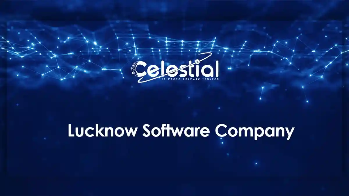 Celestial IT Verse: Lucknow Software Company