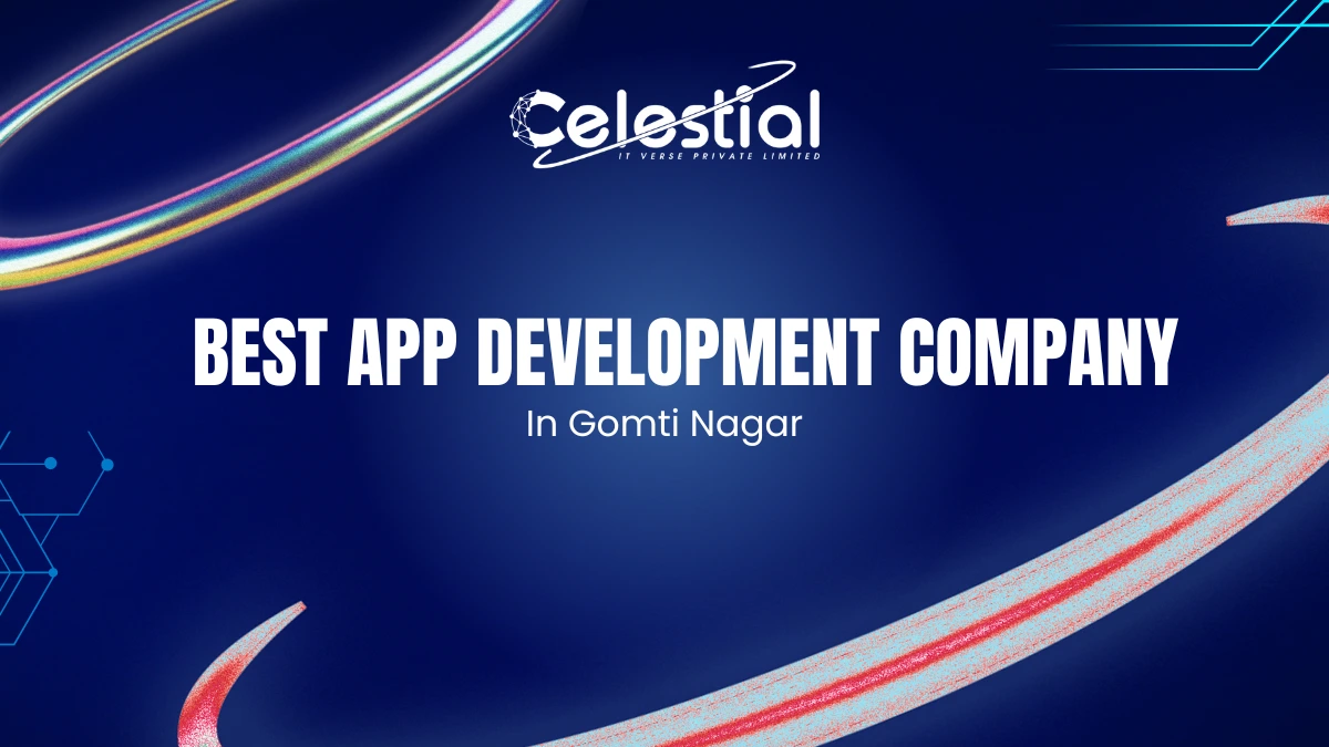 Best App Development Company In Gomti Nagar