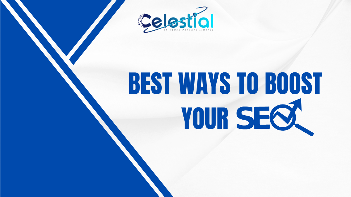 Best Ways to Boost Your SEO Celestial IT Verse