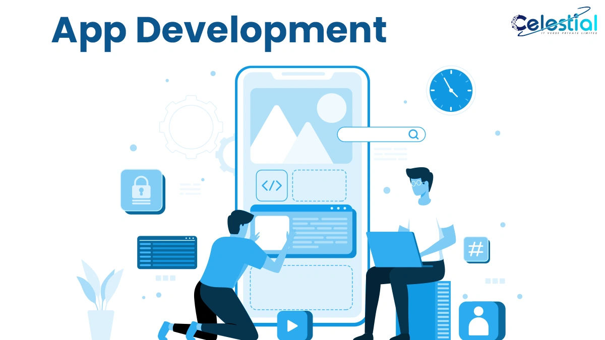 Best App Development Service in India—Powered by Celestial IT Verse