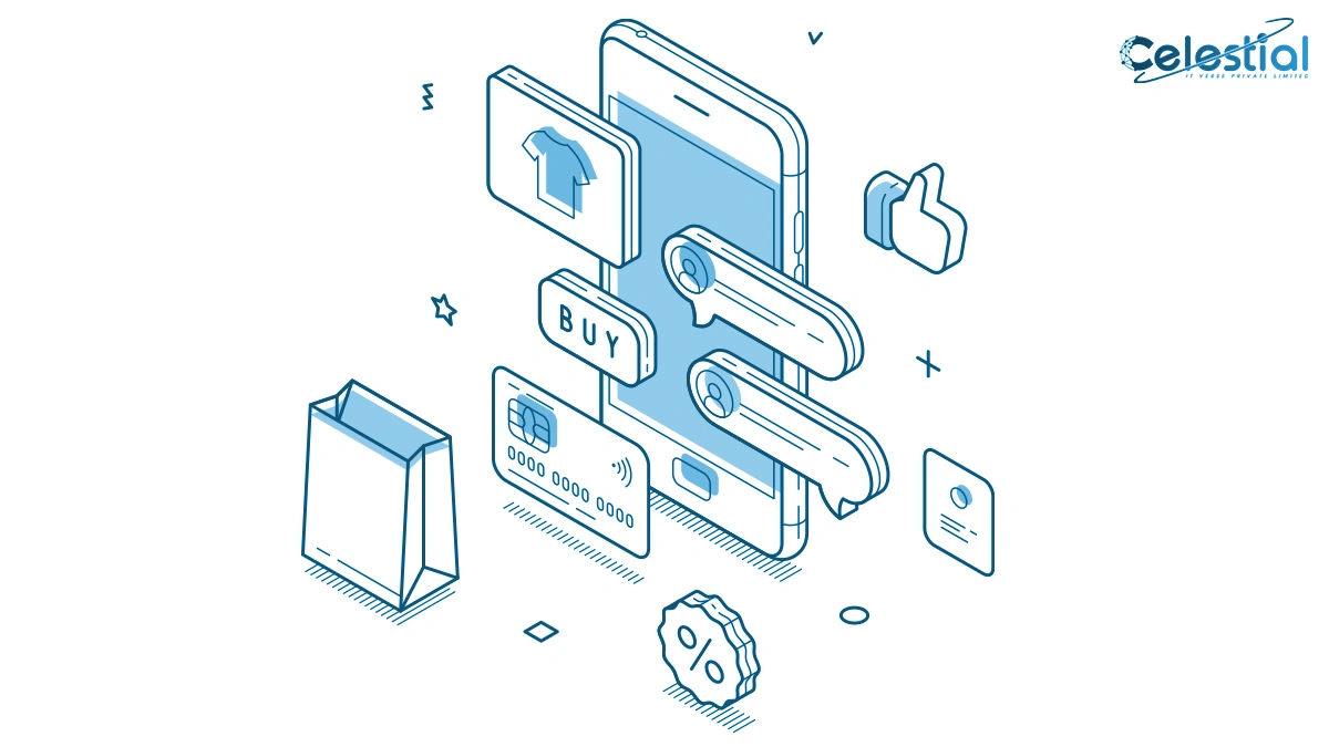 Why Do We Need App Development in E-Commerce? A Complete Guide by Celestial IT Verse